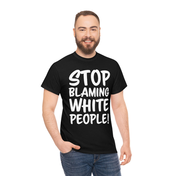 GSR Stop Blaming White People Mens Tee